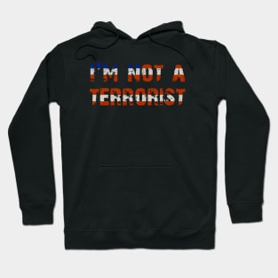 I'm not a terrorist Hoodie